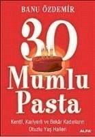 30 Mumlu Pasta - Özdemir, Banu