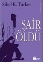 Sair Öldü - K. Türker, Sibel