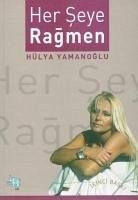 Her Seye Ragmen - Yamanoglu, Hülya