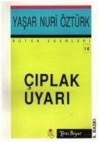 Ciplak Uyari - Nuri Öztürk, Yasar