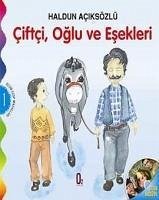 Ciftci, Oglu ve Esekleri - Aciksözlü, Haldun