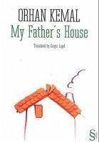 My Fathers House - Kemal, Orhan