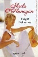 Hayat Beklemez - O´Flanagan, Sheila