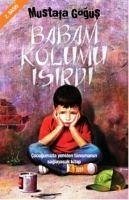 Babam Kolumu Isirdi - Gögüs, Mustafa