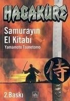 Hagakure Samurayin El Kitabi - Tsunetomo, Yamamoto