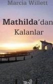 Mathildadan Kalanlar