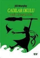 Cadilar Okulu 4 - Deniz Kiyisinda Tatil - Murphy, Jill