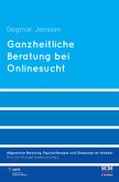 Ganzheitliche Beratung bei Onlinesucht