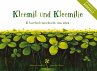 Kleemil und Kleemilie: E herrlisch Geschicht vom Glick: E herrlisch Geschicht vom Glick. Uff hessisch von Badesalz