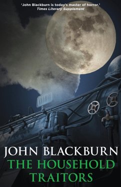 The Household Traitors - Blackburn, John