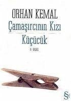 Camasircinin Kizi Kücücük - Kemal, Orhan