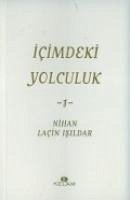 Icimdeki Yolculuk -1- - Lacin Isildar, Nihan