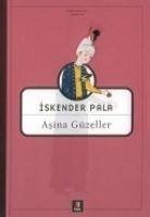 Asina Güzeller - Pala, Iskender