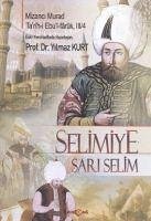 Selimiye - Sari Selim - Mehmed Murad, Mizanci