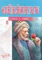 Gülistan - seyh Sadi, Sirazli