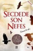 Secdede Son Nefes