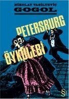 Petersburg Öyküleri - Vasilyevic Gogol, Nikolay