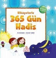 Hikayelerle 365 Gün Hadis - Karacam, Ali; Sahin, Kevser