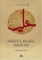Nehcül Belaga ve Imam Ali - Noyan, Ömer