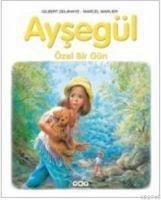 Aysegül - Özel Bir Gün - Delahaye, Gilbert; Marlier, Marcel