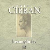 Insanoglu Isa - Cibran, Halil