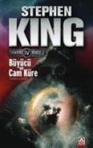 Büyücü ve Cam Küre - Kara Kule Serisi 4. Kitap