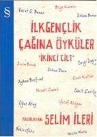 Ilkgenclik Cagina Öyküler 2. Cilt - Ileri, Selim