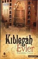 Kiblegah Evler - Yildiz, Nureddin