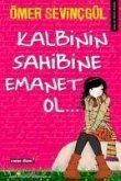 Kalbinin Sahibine Emanet Ol