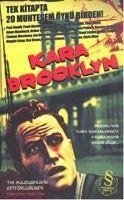 Kara Brooklyn; Tek Kitapta 20 Muhtesem Öykü Birden - Mcloughlin, Tim