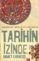 Tarihin Izinde - Karakus, Ahmet