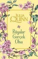 Rüyalar Gercek Olsa - Quinn, Julia