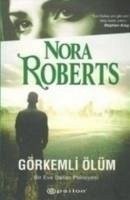 Görkemli Ölüm - Roberts, Nora