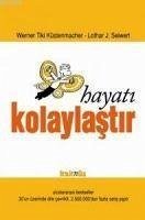 Hayati Kolaylastir - Tiki Küstenmacher, Werner; J. Seiwert, Lothard