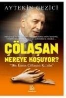 Cölasan Nereye Kosuyor - Gezici, Aytekin