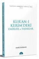 Kuran-i Kerimdeki Temel Emirler ve Yasaklar - Dorman, Emre