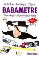 Babametre - Babalarin Babaligini Ölcen - Oguz, Ismail