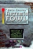 Artemis Fowl; Kuzey Kutbu Macerasi - Colfer, Eoin