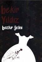 Bozkir Gelini - Yildiz, Bekir