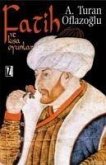 Fatih ve Kisa Oyunlar