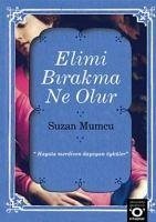 Elimi Birakma Ne Olur - Mumcu, Suzan