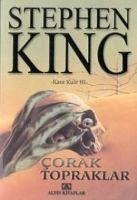 Corak Topraklar - Kara Kule Serisi 3. Kitap - King, Stephen