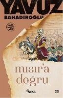 Misira Dogru - Bahadiroglu, Yavuz