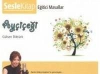 Aycicegi Sesli Kitap - Diktürk, Gülsen