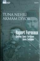 Tuna Nehri Akmam Diyor - Furneaux, Rupert