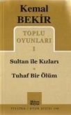 Toplu Oyunlari 1; Sultan ile Kizlari - Tuhaf Bir Ölüm