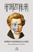 Aforizmalar - Kierkegaard, Soren