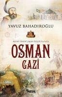 Osman Gazi - Bahadiroglu, Yavuz