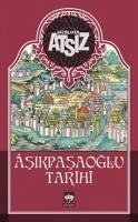 Asikpasaoglu Tarihi - Atsiz, Nihal