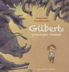 Gilberts grausiges Getier - Hula, Saskia
